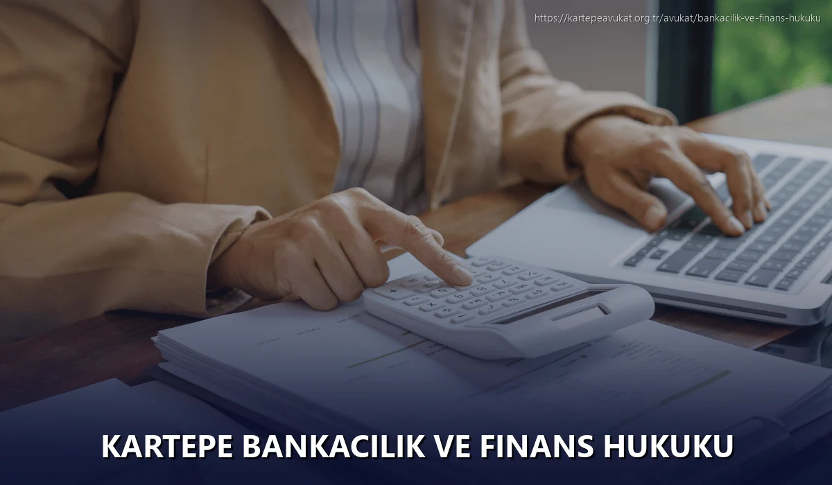Kartepe Bankacılık ve Finans Hukuku