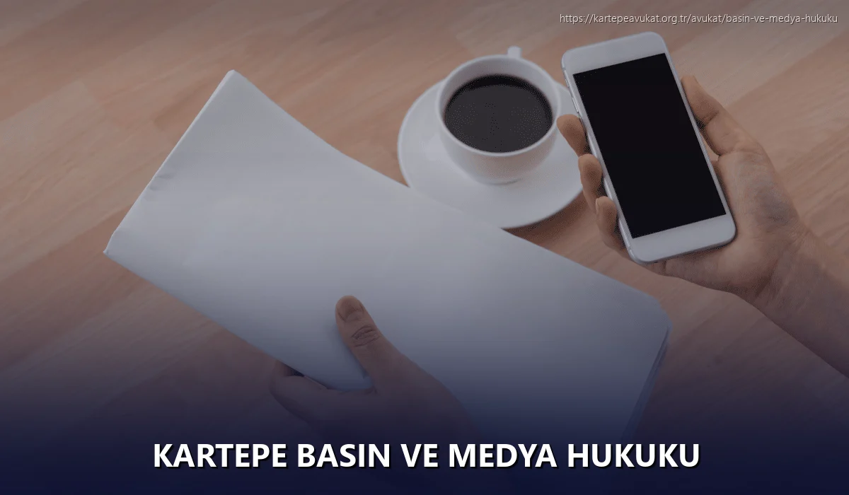 Kartepe Basın ve Medya Hukuku